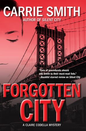 [Claire Codella Mystery 02] • Forgotten City